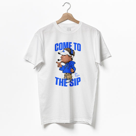 Come to the Sip Tee